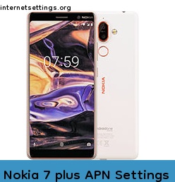 Nokia 7 plus APN Internet Settings