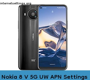 Nokia 8 V 5G UW APN Internet Settings
