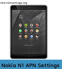 Nokia N1 APN Internet Settings