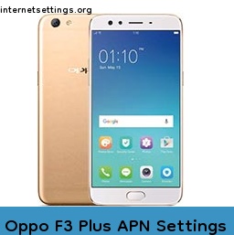Oppo F3 Plus APN Internet Settings