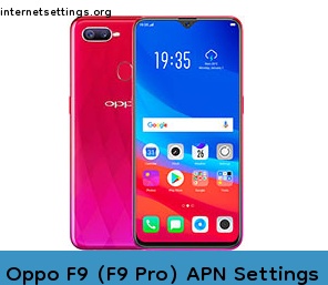 Oppo F9 (F9 Pro) APN Internet Settings