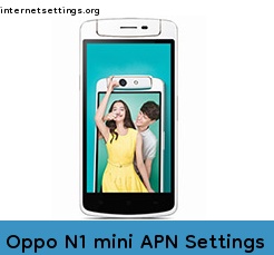 Oppo N1 mini APN Internet Settings