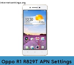 Oppo R1 R829T APN Internet Settings