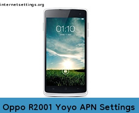 Oppo R2001 Yoyo APN Internet Settings