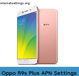 Oppo R9s Plus APN Internet Settings