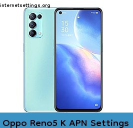 Oppo Reno5 K APN Internet Settings