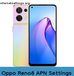 Oppo Reno8 APN Internet Settings