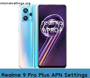 Realme 9 Pro Plus APN Setting