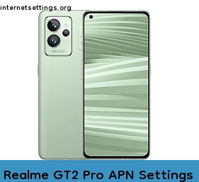 Realme GT2 Pro APN Internet Settings