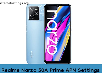 Realme Narzo 50A Prime APN Internet Settings