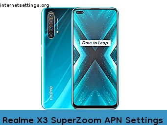 Realme X3 SuperZoom APN Internet Settings