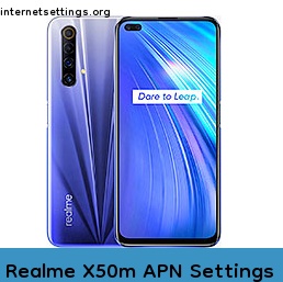 Realme X50m APN Internet Settings