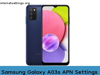 Samsung Galaxy A03s APN Internet Settings