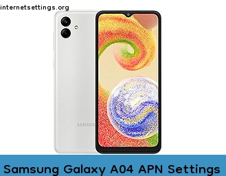 Samsung Galaxy A04 APN Internet Settings