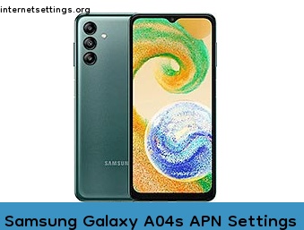 Samsung Galaxy A04s APN Internet Settings