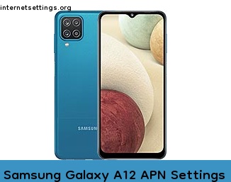 Samsung Galaxy A12 APN Internet Settings