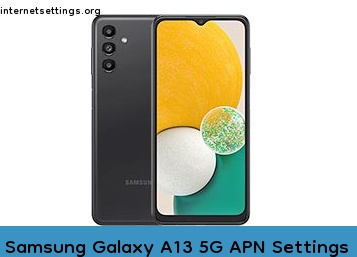 Samsung Galaxy A13 5G APN Internet Settings