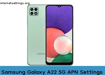 Samsung Galaxy A22 5G APN Internet Settings