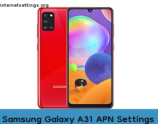 Samsung Galaxy A31 APN Internet Settings