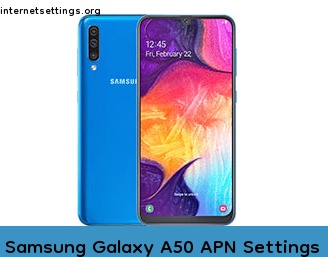 Samsung Galaxy A50 APN Internet Settings
