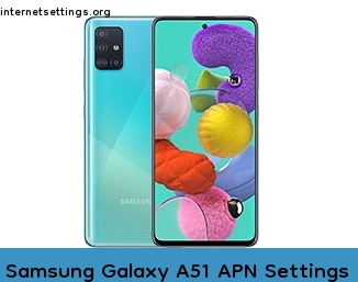 Samsung Galaxy A51 APN Setting