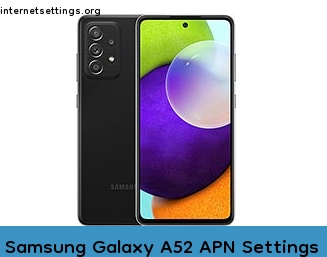Samsung Galaxy A52 APN Internet Settings