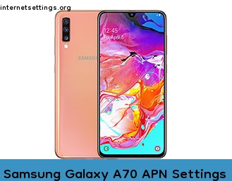 Samsung Galaxy A70 APN Internet Settings