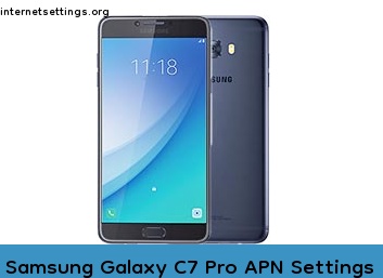 Samsung Galaxy C7 Pro APN Internet Settings