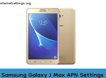 Samsung Galaxy J Max APN Internet Settings