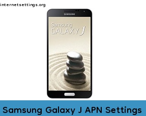 Samsung Galaxy J APN Setting