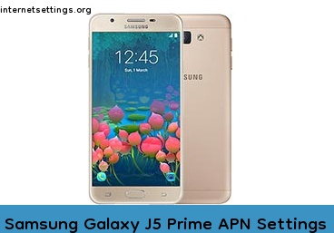 Samsung Galaxy J5 Prime APN Setting