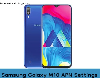 Samsung Galaxy M10 APN Internet Settings