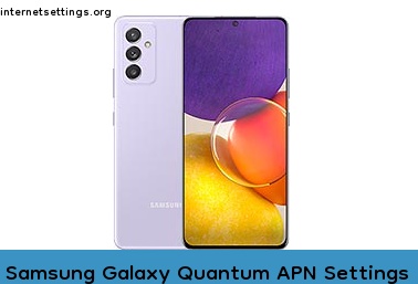 Samsung Galaxy Quantum APN Internet Settings