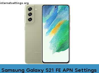 Samsung Galaxy S21 FE APN Internet Settings