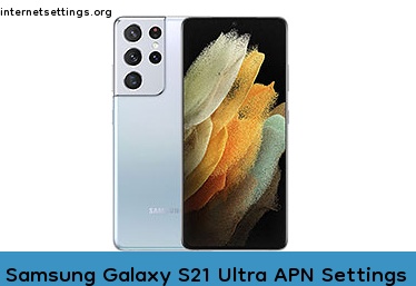 Samsung Galaxy S21 Ultra APN Internet Settings