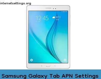 Samsung Galaxy Tab APN Internet Settings