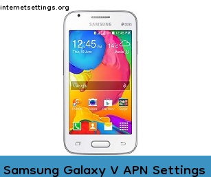 Samsung Galaxy V APN Internet Settings