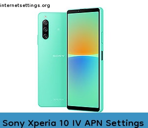 Sony Xperia 10 IV APN Setting