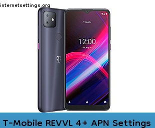 T-Mobile REVVL 4+ APN Setting