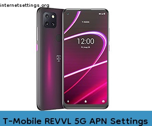 T-Mobile REVVL 5G APN Setting