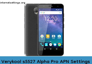 Verykool s5527 Alpha Pro APN Setting