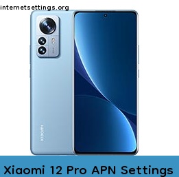 Xiaomi 12 Pro APN Internet Settings