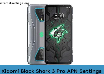 Xiaomi Black Shark 3 Pro APN Internet Settings