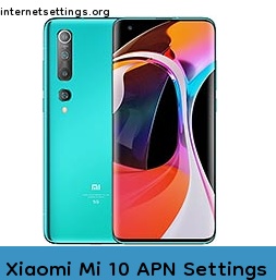 Xiaomi Mi 10 APN Internet Settings