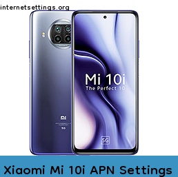 Xiaomi Mi 10i APN Internet Settings