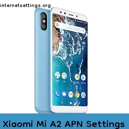 Xiaomi Mi A2 APN Internet Settings