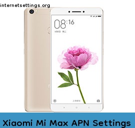 Xiaomi Mi Max APN Internet Settings
