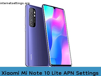 Xiaomi Mi Note 10 Lite APN Internet Settings