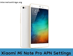 Xiaomi Mi Note Pro APN Internet Settings