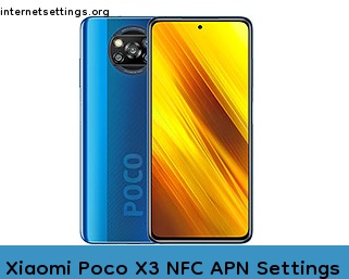Xiaomi Poco X3 NFC APN Internet Settings